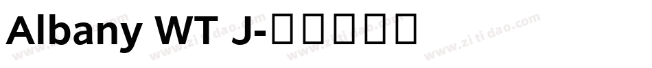 Albany WT J字体转换